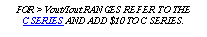 Text Box: FOR > Vout/Iout RANGES REFER TO THEC SERIES AND ADD $10 TO C SERIES.